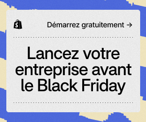 Lancez votre entreprise avant le Black Friday avec Shopify